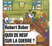 Quoi de neuf sur la guerre ?