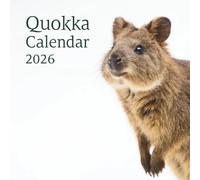 Quokka Calendar 2026: A Year of Smiles with Australia’s Happiest Animal - Monthly Wildlife Planner