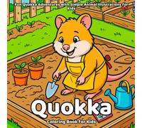 Quokka Coloring Book: Fun Quokka Adventures with Simple Animal Illustrations for Kids