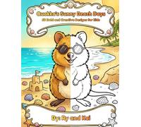 Quokka's Sunny Beach Days: 50 Bold and Creative Designs for Kids