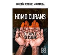 "Homo curans" | Agustín Domingo Moratalla