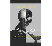 Quotations from Captain Paul Watson: Inspiring Words from a Modern Day Captain Nemo