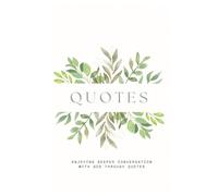 Quote Journal: Will help you to remember spirtual inspiring quotes the impact your life.