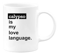 quotedazur - Mug Calypso Is My Love Language - Amantes De La Música, Regalos Humorísticos Para Fiestas De Cumpleaños, Navidad, Y Celebraciones Musicales