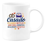quotedazur - Taza Divertida Casado: cuando Netflix and chill significa realmente ver Netflix - Regalo Boda, regalo testigo, novios Para Mujer