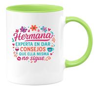 quotedazur - Taza Divertida Hermana: experta en dar consejos que ella misma no sigue - Regalo Regalo hermana, taza familia Para Mujer