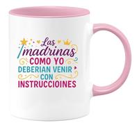 quotedazur - Taza Divertida Las madrinas como yo deberían venir con instrucciones - Regalo Regalo madrina, bautizo Para Mujer