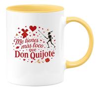 quotedazur - Taza Divertida Me tienes más loco que Don Quijote - Regalo San Valentín, amor, regalo Para Mujer