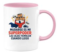 quotedazur - Taza Divertida Mudarse es mi superpoder, las cajas tiemblan cuando llego - Regalo Mudanza, regalo casa, piso Para Mujer