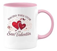 quotedazur - Taza Divertida Nacido para vivir en San Valentín - Regalo San Valentín, amor, regalo Para Mujer
