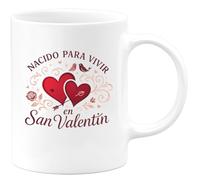 quotedazur - Taza Divertida Nacido para vivir en San Valentín - Regalo San Valentín, amor, regalo Para Mujer
