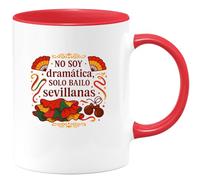quotedazur - Taza Divertida No soy dramática, solo bailo sevillanas - Regalo Feria de Abril, Sevilla, fiesta Para Mujer