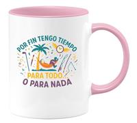 quotedazur - Taza Divertida Por fin tengo tiempo para todo... o para nada - Regalo Jubilación, regalo jubilado, despedida Para Mujer