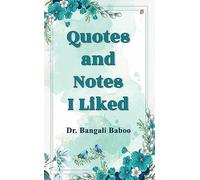 Quotes And Notes I Liked