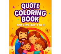 Quotes coloring book: Coloring book for every kids