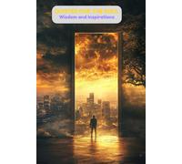 Quotes for the Soul: Wisdom and Inspiration