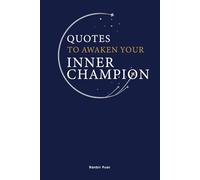 Quotes To Awaken Your Inner Champion