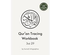 Qur’an Tracing Workbook - Juz 29: For Developing Arabic Handwriting Through Guided Practice. (Complete Quran Tracing Workbook)