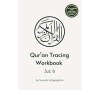 Qur’an Tracing Workbook - Juz 6: For Developing Arabic Handwriting Through Guided Practice (Complete Quran Tracing Workbook)