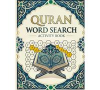 Qur’an Word Search Activity Book: Word Grid Puzzles to Find Qur’anic Arabic Words and Complete the Ayat