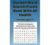 Quraan Word Search Puzzle Book With 40 Hadith for Kids Ages 3+: Word Search Puzzles for Quraan | With 40 Hadith | 6x9 Inches | 40 Puzzles and 40 ... Included | Perfect for Children Aged 3+ Years
