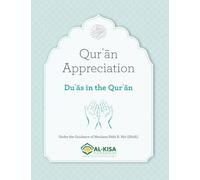 Quran Appreciation: Duas in the Quran
