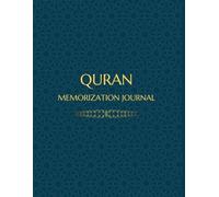 Quran Memorization Journal: A 365-Day Guided Workbook for Hifz with Reflect upon, Apply, Progress Tracking and Revision Schedule