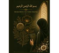 Quran Reflection Journal: A Guided Journal for Daily Reflection, Dua, Gratitude, and Notes