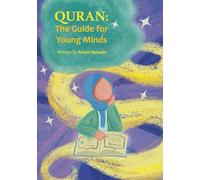 Quran: The Guide for Young Minds