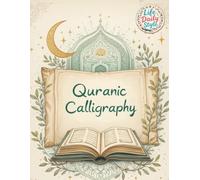Quranic Calligraphy: For Quran Verses & Islamic Art - Calligraphy Practice, Quran Tracing & Hand Lettering Ideal for Beginners and Ramadan Gifts