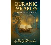 Quranic Parables: 50 Short Stories
