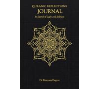 Quranic Reflections Journal: In Search of Light and Stillness
