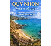 QUY NHON TRAVEL GUIDE 2026