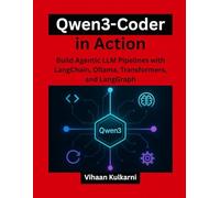 Qwen3-Coder in Action: Build Agentic LLM Pipelines with LangChain, Ollama, Transformers, and LangGraph