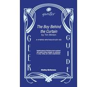 Qwiller G uide THE BOY BEHIND THE CURTAIN by Tim Winton: a hybrid writing/study aid
