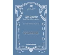 Qwiller G uide THE TEMPEST by William Shakespeare: a hybrid writing/study aid
