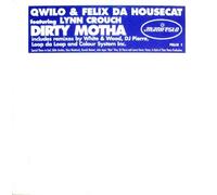 Qwilo And Felix Da Housecat - Dirty Motha Qwilo And Felix Da Housecat 2X12"