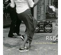 R&B / from Doo Wop to Hip Hop - From Doo Wop to Hip
