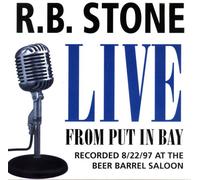 R B Stone - Live from Put in Bay