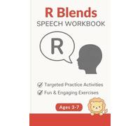 R-Blends Speech Workbook: A Fun and Structured Articulation Workbook for Children Ages 3-7 (Sounds for Speech Development)