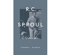 R.C. Sproul (Spanish): Una Vida