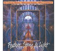 R Carlos Nakai – Feather Stone & Light