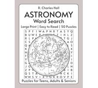 R. Charles Hall Astronomy Word Search: Large Print | Easy to Read | 50 Puzzles