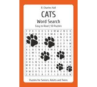 R. Charles Hall Cats Word Search | Easy to Read | 50 Puzzles | Puzzles for Seniors, Adults and Teens