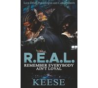 R.E.A.L.: Remember Everybody Ain't Loyal