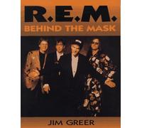 R.E.M.: Behind the Mask