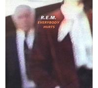 R.E.M. - Everybody Hurts