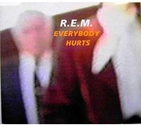 R.E.M. - Everybody Hurts