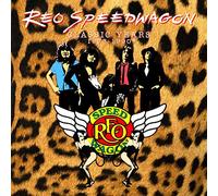 R.E.O. Speedwagon - Classic Years 1978-1990