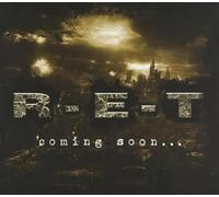 R-E-T - Coming Soon...